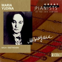 Philips Great Pianists of the 20th Century : Yudina - Volume 90